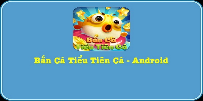 Những ưu điểm của cổng game bắn cá tiểu tiên cá và bí kíp bắn cá tiểu tiên cá không phải ai cũng biết